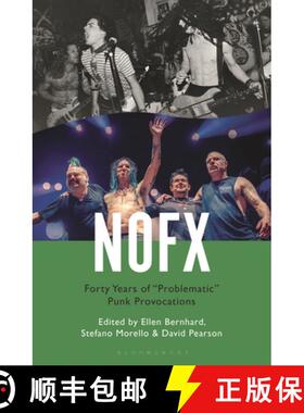 预订 Nofx: Forty Years of Problematic Punk Provocations [9798765128619]