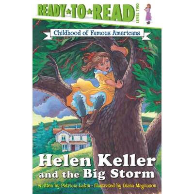 【4周达】Helen Keller and the Big Storm: Childhood of Famous Americans [9780689841040]