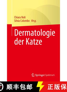 【3-4周达】Dermatologie der Katze [9783662659069]