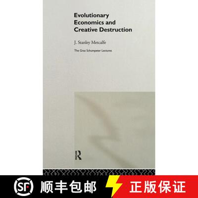 【3-4周达】Evolutionary Economics and Creative Destruction [9780415158688]