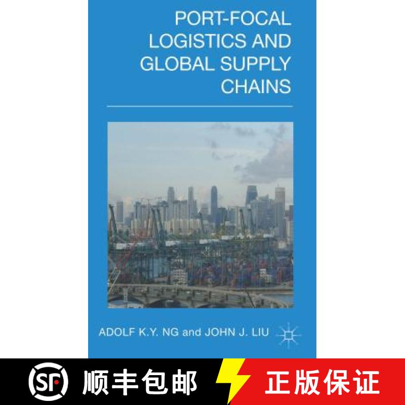 【3-4周达】Port-Focal Logistics and Global Supply Chains [9781137273680]