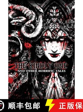 【3-4周达】The Kindly One: And Other Horrific Tales [9781949691757]