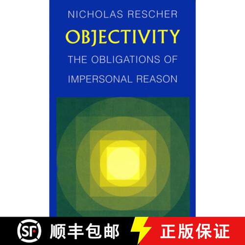 【3-4周达】Objectivity – The Obligations of Impersonal Reason [9780268037031]