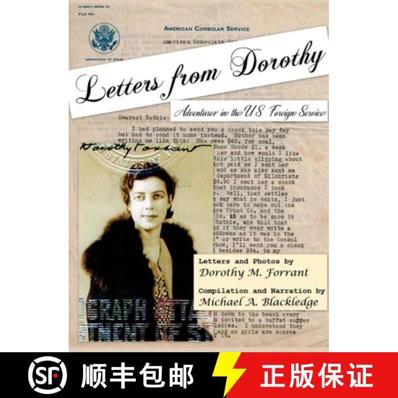 【2-3周达】Letters from Dorothy: Adventures in the U.S. Foreign Service 1926-1934 [9780972270465]