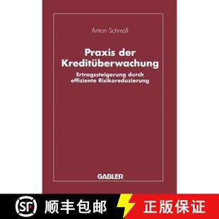 【3-4周达】Praxis der Kreditüberwachung : Ertragssteigerung durch effiziente Risikoreduzierung [9783322870575]