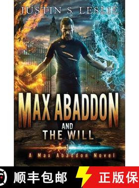 预订 Max Abaddon and the Will: A Max Abaddon Novel [9781733187305]