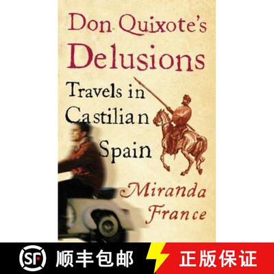 【3-4周达】Don Quixote's Delusions: Travels in Castilian Spain [9780753813843]