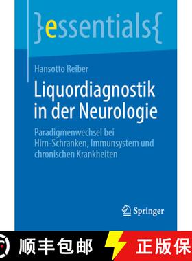 【3-4周达】Liquordiagnostik in der Neurologie : Paradigmenwechsel bei Hirn-Schranken, Immunsystem und... [9783662681350]