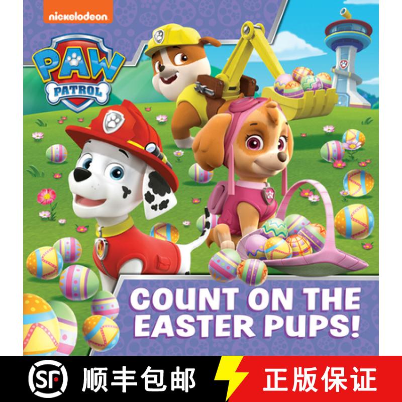 【3-4周达】PAW Patrol Picture Book – Count On The Easter Pups! [9780755503995]
