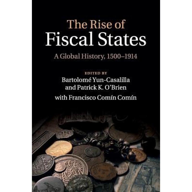 预订 the rise of fiscal states: a global . [9781107521278]