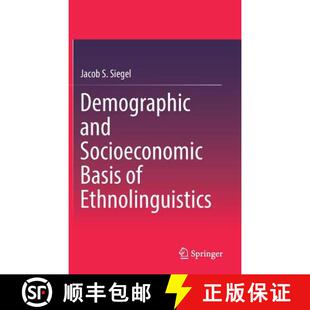 Demographic and Ethnolinguistics 9783319617763 4周达 Basis Socioeconomic