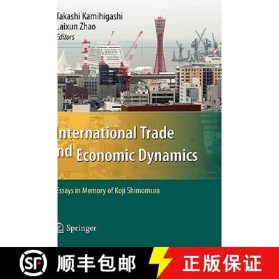 【3-4周达】International Trade and Economic Dynamics : Essays in Memory of Koji Shimomura [9783540786757]
