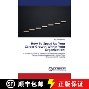 预订 How To Speed Up Your Career Growth Within Your Organization: [9786205631744]