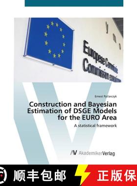 预订 Construction and Bayesian Estimation of DSGE Models for the EURO Area [9783639416817]