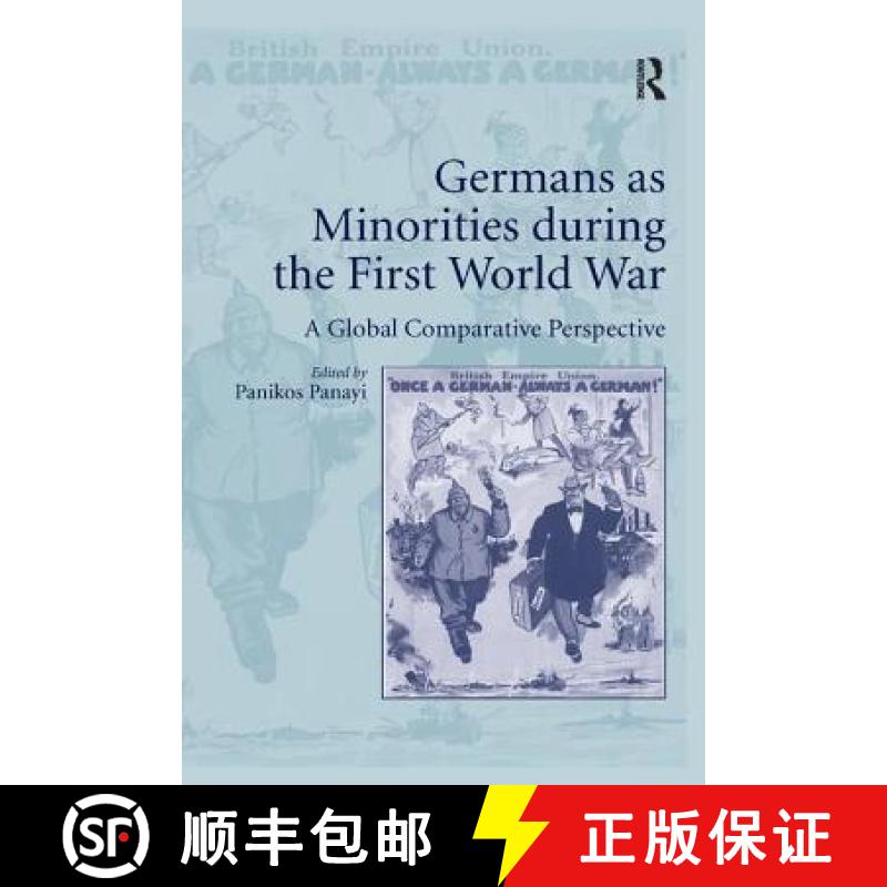 【3-4周达】Germans as Minorities during the First World War: A Global Comparative Perspective [9781138707238]