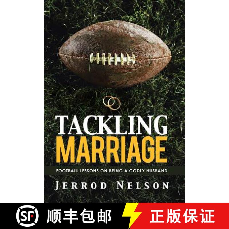 【3-4周达】Tackling Marriage: Football Lessons on Being a Godly Husband [9781490888255]