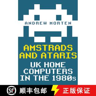 【3-4周达】Amstrads and Ataris: UK Home Computers in the 1980s [9781398111226]