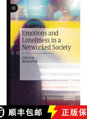 【3-4周达】Emotions and Loneliness in a Networked Society [9783030248840]