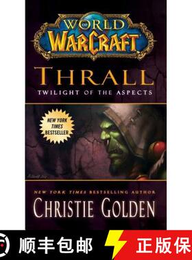【3-4周达】World of Warcraft: Thrall: Twilight of the Aspects [9781439196632]