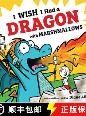 【3-4周达】I Wish I Had a Dragon with Marshmallows [9781546109921]