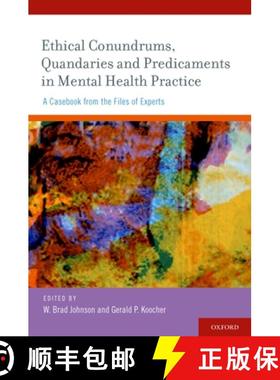【3-4周达】Ethical Conundrums, Quandaries, and Predicaments in Mental Health Practice: A Casebook fro... [9780195385298]