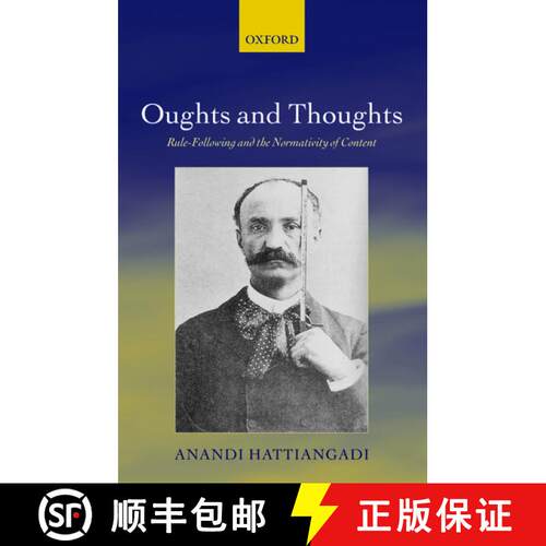 【3-4周达】精装 Oughts and Thoughts: Rule-Following and the Normativity of Content [9780199219025]