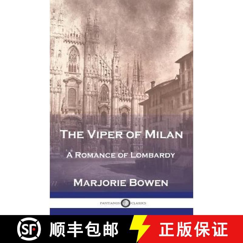 【3-4周达】The Viper of Milan: A Romance of Lombardy [9781789875256]