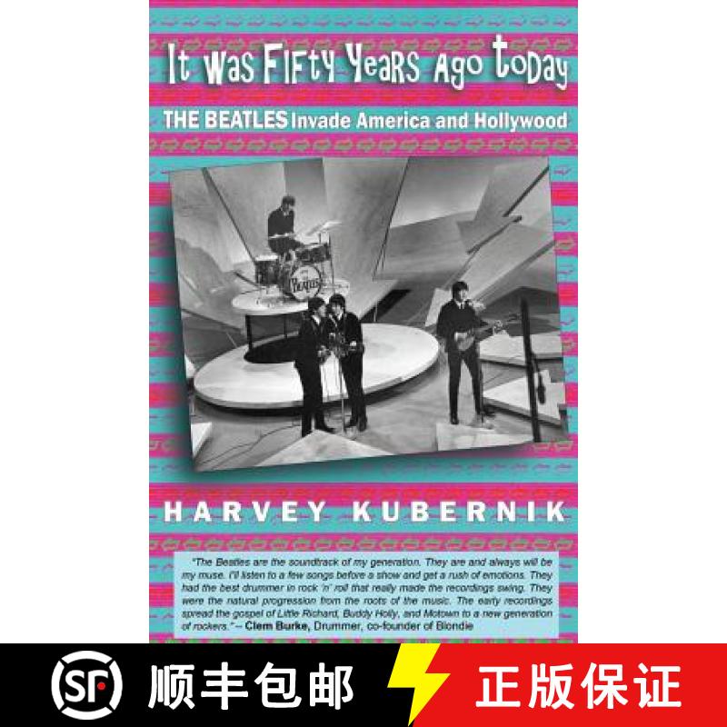 【3-4周达】It Was Fifty Years Ago Today THE BEATLES Invade America and Hollywood [9780989893688]