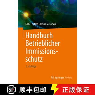 【3-4周达】精装 Handbuch Betrieblicher Immissionsschutz (2., überarb. u. erw. Aufl. 2020) [9783658291464]