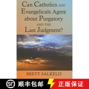 【3-4周达】Can Catholics and Evangelicals Agree about Purgatory and the Last Judgment? [9780809146819]