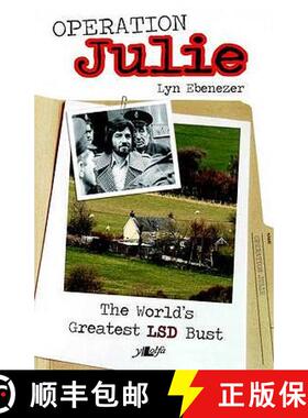 【3-4周达】Operation Julie - The World's Greatest LSD Bust: The World's Greatest Lsd Bust [9781847711465]