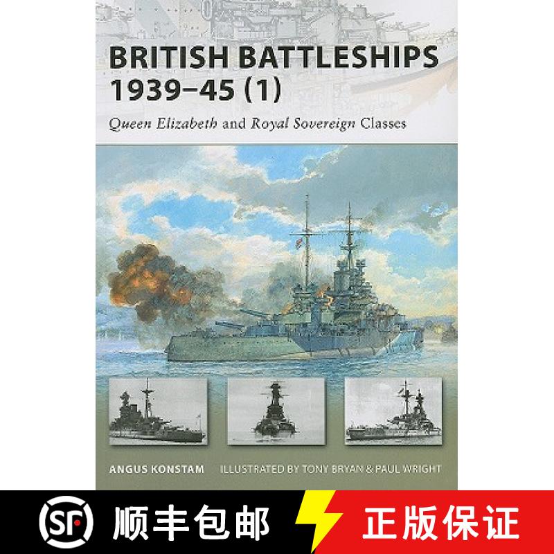 【3-4周达】British Battleships 1939-45 (1): Queen Elizabeth and Royal Sovereign Classes [9781846033889]