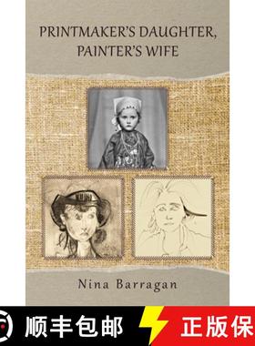 预订 Printmaker's Daughter, Painter's Wife: Volume 47 [9781771837293]
