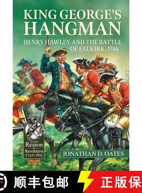 【3-4周达】King George's Hangman: Henry Hawley and the Battle of Falkirk 1746 [9781804515693]