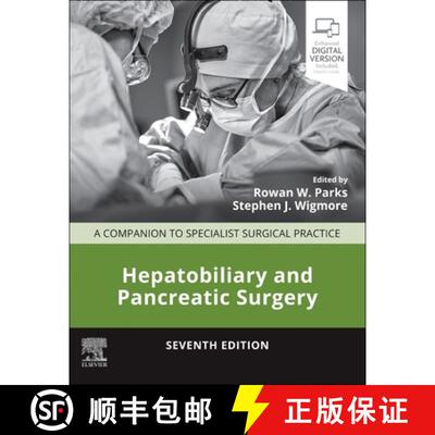 【3-4周达】Hepatobiliary and Pancreatic Surgery: A Companion to Specialist Surgical Practice [9780702084577]