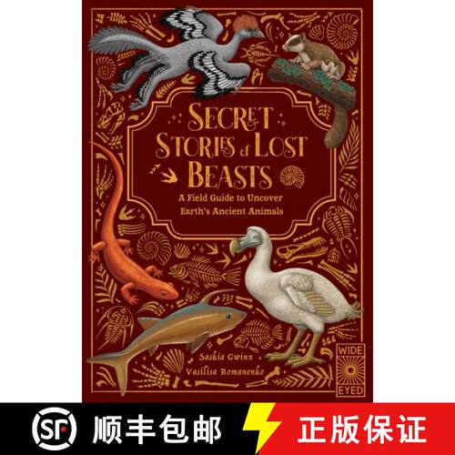 【3-4周达】精装 Secret Stories of Lost Beasts: A Field Guide to Uncover Earth's Ancient Animals [9780711296961]