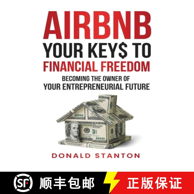 预订 Airbnb Your Key$ To Financial Freedom: Becoming the owner of your entrepreneurial future [9798989333202]