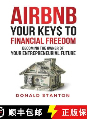 【3-4周达】Airbnb Your Key$ To Financial Freedom: Becoming the owner of your entrepreneurial future [9798989333202]