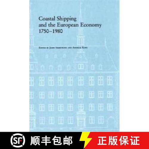 【3-4周达】Coastal Shipping and the European Economy, 1750-1980 [9783525100653]