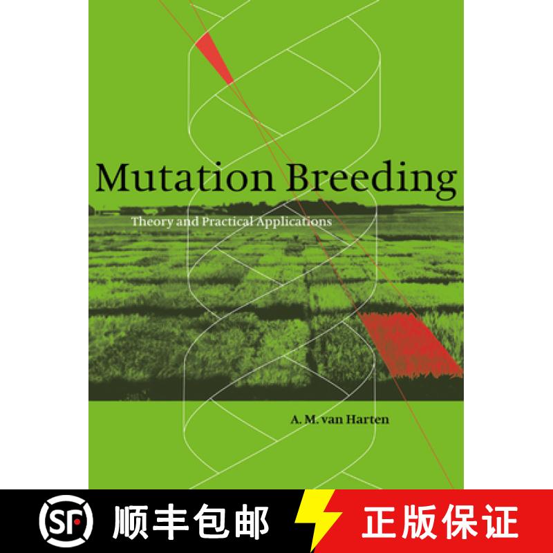 【3-4周达】Mutation Breeding: Theory and Practical Applications [9780521036825]