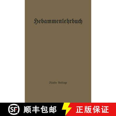 【3-4周达】Hebammenlehrbuch (5. Auflage 1928) (5. Auflage 1928) (5. Auflage 1928) (5. Auflage 1928) [9783662426845]