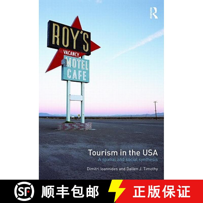 【3-4周达】Tourism in the USA: A Spatial and Social Synthesis [9780415956857]