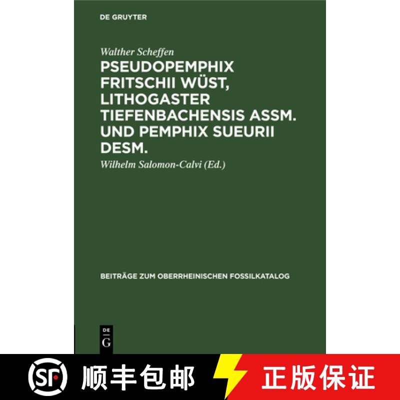 【3-4周达】Pseudopemphix Fritschii Wüst, Lithogaster Tiefenbachensis Assm. Und Pemphix Sueurii Desm.... [9783111257860]