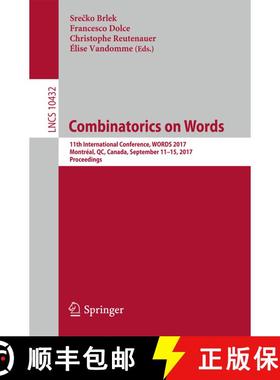 【3-4周达】Combinatorics on Words : 11th International Conference, WORDS 2017, Montréal, QC, Canada,... [9783319663951]