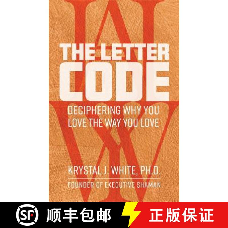 【3-4周达】The Letter Code: Deciphering Why You Love the Way You Love [9781733503204]