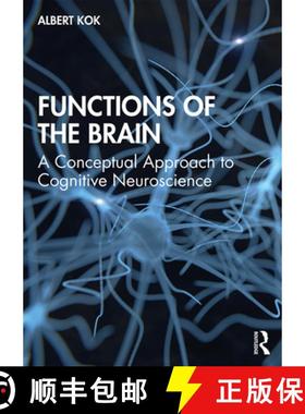 【3-4周达】Functions of the Brain: A Conceptual Approach to Cognitive Neuroscience [9781138323681]