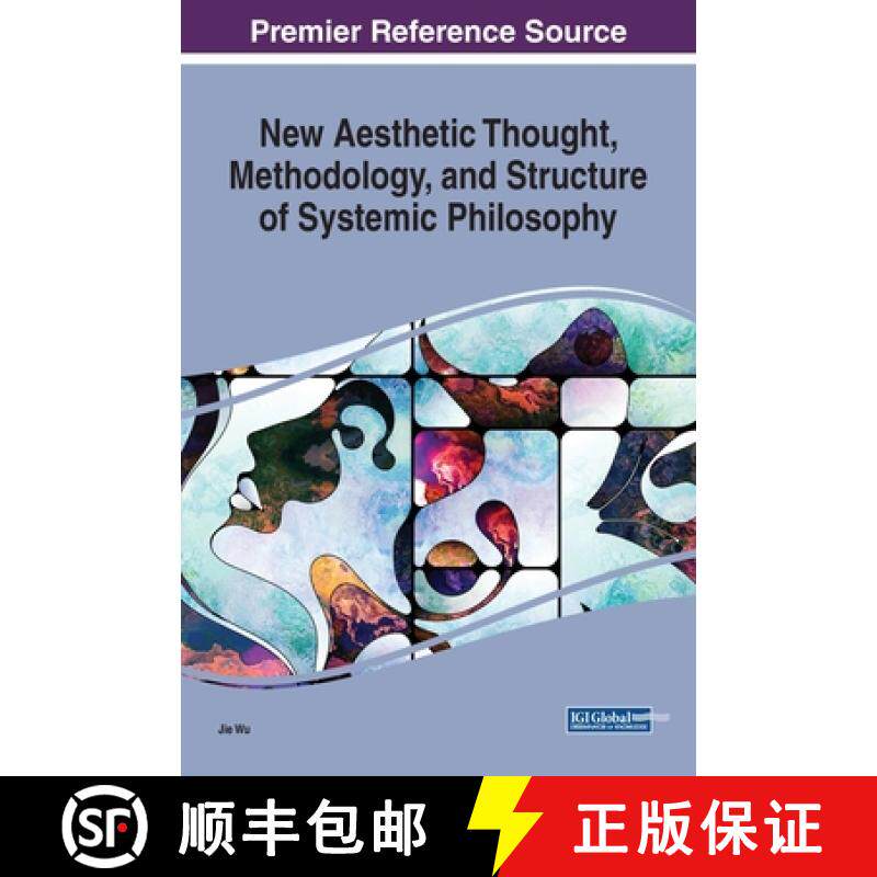 【3-4周达】New Aesthetic Thought, Methodology, and Structure of Systemic Philosophy [9781799817024]