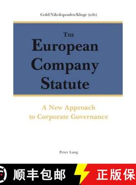 【3-4周达】The European Company Statute : A New Approach to Corporate Governance [9783039115600]