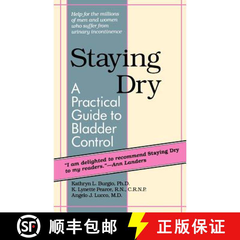 【3-4周达】Staying Dry: A Practical Guide to Bladder Control [9780801839092]