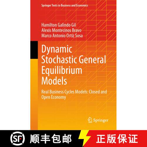 【3-4周达】精装 Dynamic Stochastic General Equilibrium Models : Real Business Cycles Models: Closed a... [9783031581045]